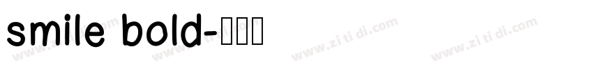 smile bold字体转换